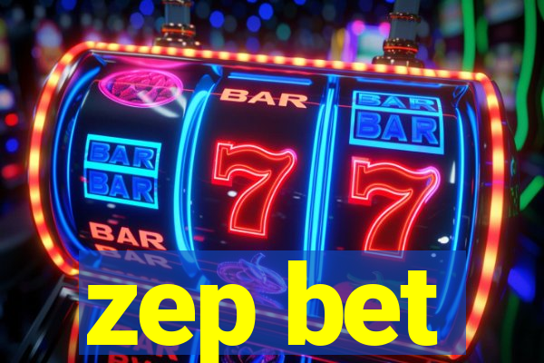 zep bet